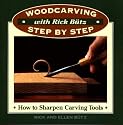 How to Sharpen Carving Tools: Woodcarving Step by Step With Rick Butz