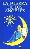 La Fuerza de los Angeles: Angels Tarot Cards
