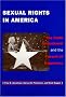 Sexual Rights in America: The Ninth Amendment and the Pursuit of Happiness Sexual Rights in America: The Ninth Amendment and the Pursuit of Happiness