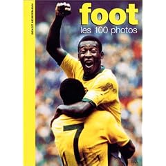 Foot, les 100 photos