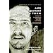And Their Children After Them: The Legacy of Let Us Now Praise Famous Men: James Agee, Walker Evans, and the Rise and Fall of Cotton in the South