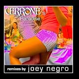 Cerrone`s Paradise By Joey Negro
