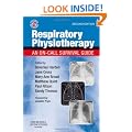 Respiratory Physiotherapy: An On-Call Survival Guide (Physiotherapy Pocketbooks)