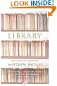 Library: An Unquiet History