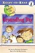 Groundhog Day (Ready-to-Read. Level 1)
