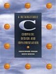 A Retargetable C Compiler: Design and...