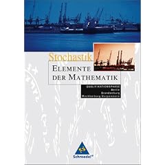 Elemente der Mathematik - Ausgabe 2004 f�r die SII: Elemente der Mathematik. Stochastik Qualifikationsphase: Berlin, Brandenburg, Mecklenburg-Vorpommern