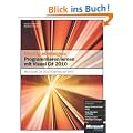Richtig einsteigen: Programmieren lernen mit Visual C# 2010: Mit�Visual�C#�2010�Express�Edition�auf�DVD