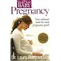 Pregnancy: The Ultimate Week-by-Week Pregnancy Guide