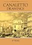 Canaletto Drawings: 47 Works (Dover Art Library)