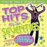 Top Hits of the Seventies: Chart Toppers