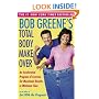 Bob Greene's Total Body Makeover
