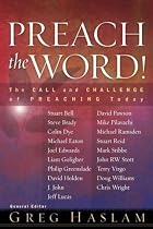 Preach the Word!: The Call and Challenge of Preaching Today