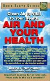 Air and Your Health (Basic Health Guides)