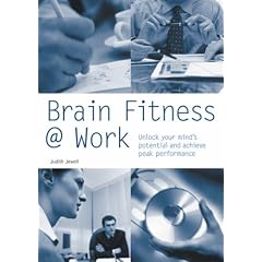 Brain Fitness @ Work: Unlock Your Mind's Potential and Achieve Peak Performance (Pyramid Paperbacks)