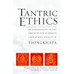Tantric Ethics: An Explanation of the Precepts for Buddhist Vajrayana Practice book cover