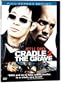 Cradle 2 the Grave (Full Screen Edition)