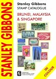 Cover of Brunei, Malaysia and Singapore Catalogue by  0852595824