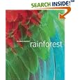 Rainforest by Ben Morgan, The Rainforest Foundation, and Thomas Marent