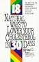 18 Natural Ways to Lower Your Cholesterol in 30 Days
