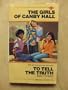 To Tell the Truth (Canby Hall No. 15)