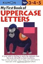 My First Book Of Uppercase Letters (Kumon Workbooks)