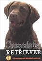 Chesapeake Bay Retriever: A Complete and Reliable Handbook (Complete handbook)