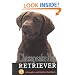 Chesapeake Bay Retriever: A Complete and Reliable Handbook (Complete handbook)