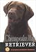 Chesapeake Bay Retriever: A Complete and Reliable Handbook (Rx)