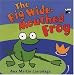 The Big Wide-Mouthed Frog