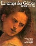 Revue Gallimard  / Le Temps des génies: Italie 1500-1540