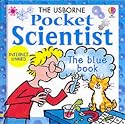 The Usborne Pocket Scientist: The Blue Book (Usborne Pocket Science)