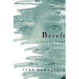 Bereft: A Sister's Story
