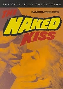 Cover of "The Naked Kiss - Criterion Col... Cover of "The Naked Kiss - Criterion Col...