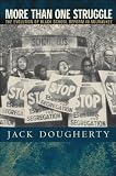 More Than One Struggle: The Evolution of Black School Reform in Milwaukee