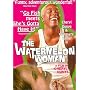 The Watermelon Woman