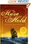 To Have and to Hold
