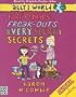 Ally's World: Friends, Freak-outs, And Very Secret Secrets