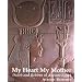 My Heart My Mother: Death and Rebirth in Ancient Egypt