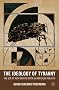 The Ideology of Tyranny: The Use of Neo-Gnostic Myth in American Politics
