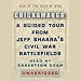 Chickamauga: A Guided Tour from Jeff Shaara's Civil War Battlefields