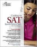 Cracking the SAT Spanish Subject Test, 2009-2010 Edition (College Test Preparation)