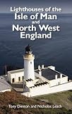 Lighthouses of the Isle of Man and North West England
