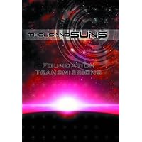 Thousand Suns: Foundation Transmissions [Paperback] by Maliszewski, James