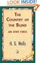 The Country of the Blind, And Other Stories