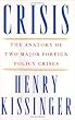 Crisis: The Anatomy of Two Major Foreign Policy Crises