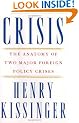 Crisis: The Anatomy of Two Major Foreign Policy Crises
