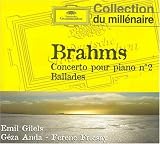 Brahms: Concerto pour piano no. 2; Ballades