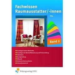 Fachwissen f�r Raumausstatter/-innen Band 2. Lehr-/Fachbuch