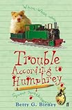 Trouble according to Humphrey